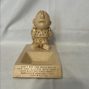 Vintage Paula Novelty Figure, “I Don't Ask For Much” 6 1/2” L x 4 1/2” H Cream